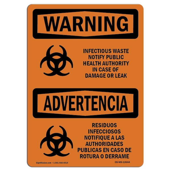 Safety Sign, OSHA WARNING, 18" Height, 24" Width, Infectious Waste Damage Leak Bilingual, Landscape